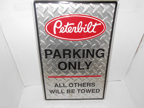 PETERBILT PARKING ONLY SIGN